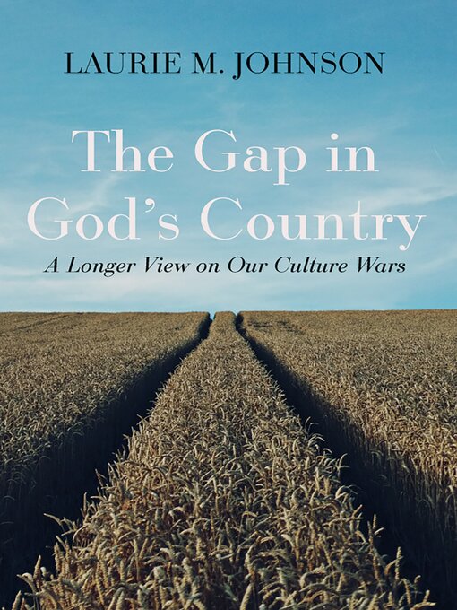 Title details for The Gap in God's Country by Laurie M. Johnson - Available